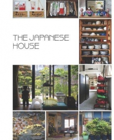 JAPANESE HOUSE: MATERIAL CULTURE IN THE MODERN HOME,THE