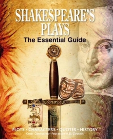 SHAKESPEARE'S PLAYS: THE ESSENTIAL GUIDE