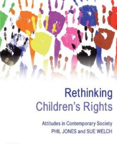 RETHINKING CHILDREN'S RIGHTS