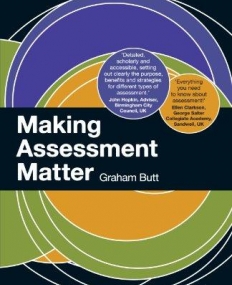 MAKING ASSESSMENT MATTER