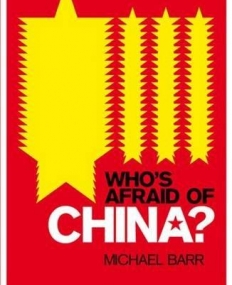 WHO'S AFRAID OF CHINA?: THE CHALLENGE OF CHINESE SOFT P