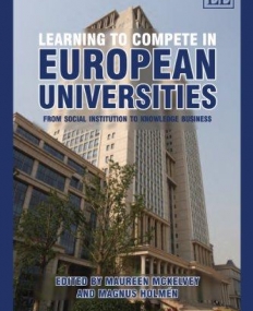 LEARNING TO COMPETE IN EUROPEAN UNIVERSITIES