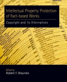 INTELLECTUAL PROPERTY PROTECTION OF FACT-BASED WORKS