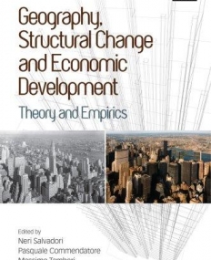 GEOGRAPHY, STRUCTURAL CHANGE AND ECONOMIC DEVELOPMENT: THEORY AND EMPIRICS