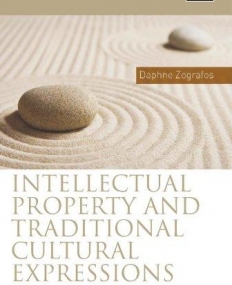 INTELLECTUAL PROPERTY AND TRADITIONAL CULTURAL EXPRESSI