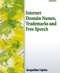 INTERNET DOMAIN NAMES, TRADEMARKS AND FREE SPEECH