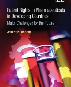 PATENT RIGHTS IN PHARMACEUTICALS IN DEVELOPING COUNTRIE