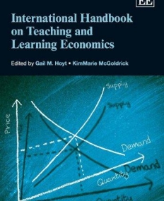 INTERNATIONAL HANDBOOK ON TEACHING AND LEARNING IN ECON