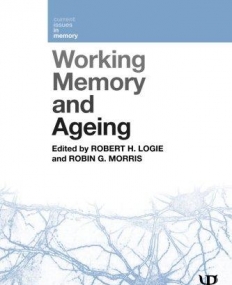 Working Memory and Ageing (Current Issues in Memory)