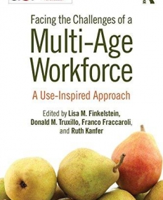 Facing the Challenges of a Multi-Age Workforce: A Use-Inspired Approach