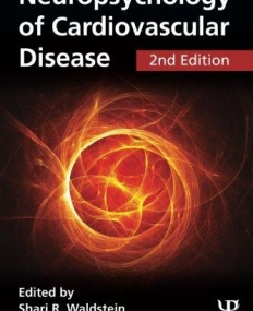 Neuropsychology of Cardiovascular Disease 2nd Edition