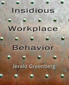 INSIDIOUS WORKPLACE BEHAVIOR