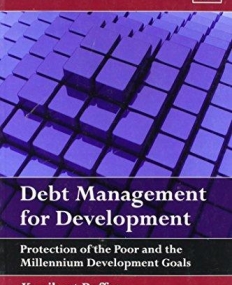 DEBT MANAGEMENT FOR DEVELOPMENT: PROTECTION OF THE POOR