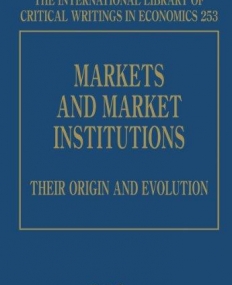 MARKETS AND MARKET INSTITUTIONS: THEIR ORIGIN AND EVOLU