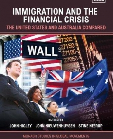 IMMIGRATION AND THE FINANCIAL CRISIS: THE UNITED STATES
