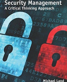 Security Management: A Critical Thinking Approach (Occupational Safety & Health Guide Series)