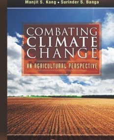 COMBATING CLIMATE CHANGE:AN AGRICULTURAL PERSPECTIVE