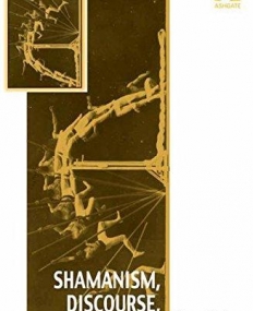 Shamanism, Discourse, Modernity