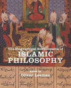 The Biographical Encyclopedia of Islamic Philosophy