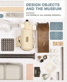 Design Objects and the Museum