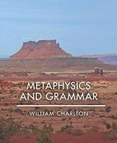 Metaphysics and Grammar