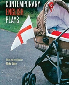Contemporary English Plays: Eden's Empire; Alaska; Shades; A Day at the Racists; The Westbridge (Play Anthologies)