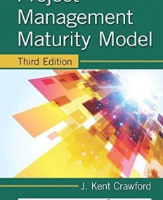 Project Management Maturity Model, Third Edition (PM Solutions Research)