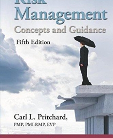 Risk Management: Concepts and Guidance, Fifth Edition