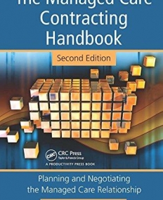 MANAGED CARE CONTRACTING HANDBOOK, 2ND EDITION,THE