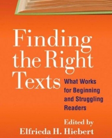 FINDING THE RIGHT TEXTS WHAT WORKS FOR BEGINNING AND ST