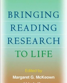 BRINGING READING RESEARCH TO LIFE