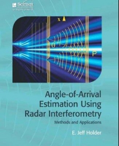 Angle of Arrival Estimation Using Radar Interferometry (Electromagnetics and Radar)