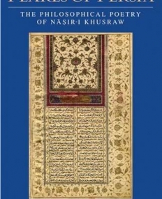 Pearls of Persia: The Philosophical Poetry of Nasir-i Khusraw