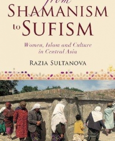 From Shamanism to Sufism