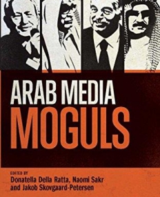 Arab Media Moguls