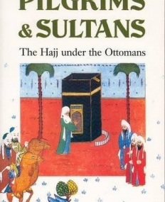 Pilgrims and Sultans