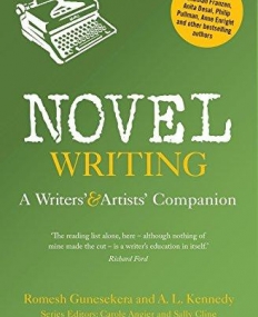 Novel Writing: A Writers' and Artists' Companion (Writers' and Artists' Companions)