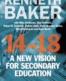 14-18 - A NEW VISION FOR SECONDARY EDUCATION