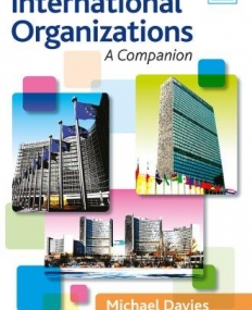 International Organizations: A Companion