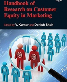Handbook of Research on Customer Equity in Marketing (Elgar Original Reference) (Research Handbooks in Business and Management)