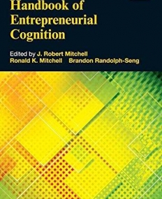 The Handbook of Entrepreneurial Cognition