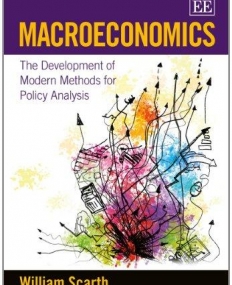 Macroeconomics: The Development of Modern Methods for Policy Analysis