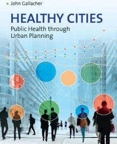 Healthy Cities: Public Health through Urban Planning