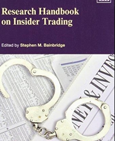 Research Handbook on Insider Trading (Research Handbooks in Corporate Law and Governance series)