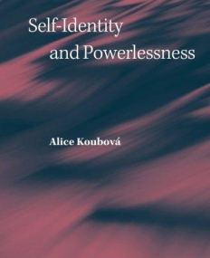 SELF-IDENTITY AND POWERLESSNESS