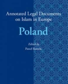 Annotated Legal Documents on Islam in Europe: Poland
