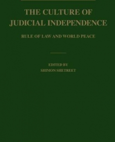 The Culture of Judicial Independence: Rule of Law and World Peace