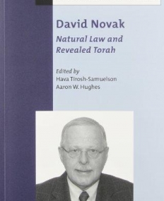 David Novak: Natural Law and Revealed Torah (Library of Contemporary Jewish Philosophers)