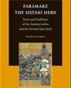 Far Marz, the Sist Ni Hero: Texts and Traditions of the 