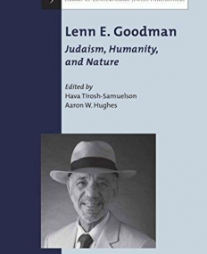 Lenn E. Goodman: Judaism, Humanity, and Nature (Library of Contemporary Jewish Philosophers)